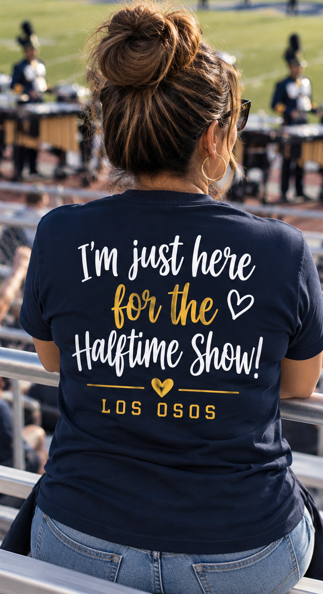 Los Osos Percussion Mom – Halftime Show Spirit Tee